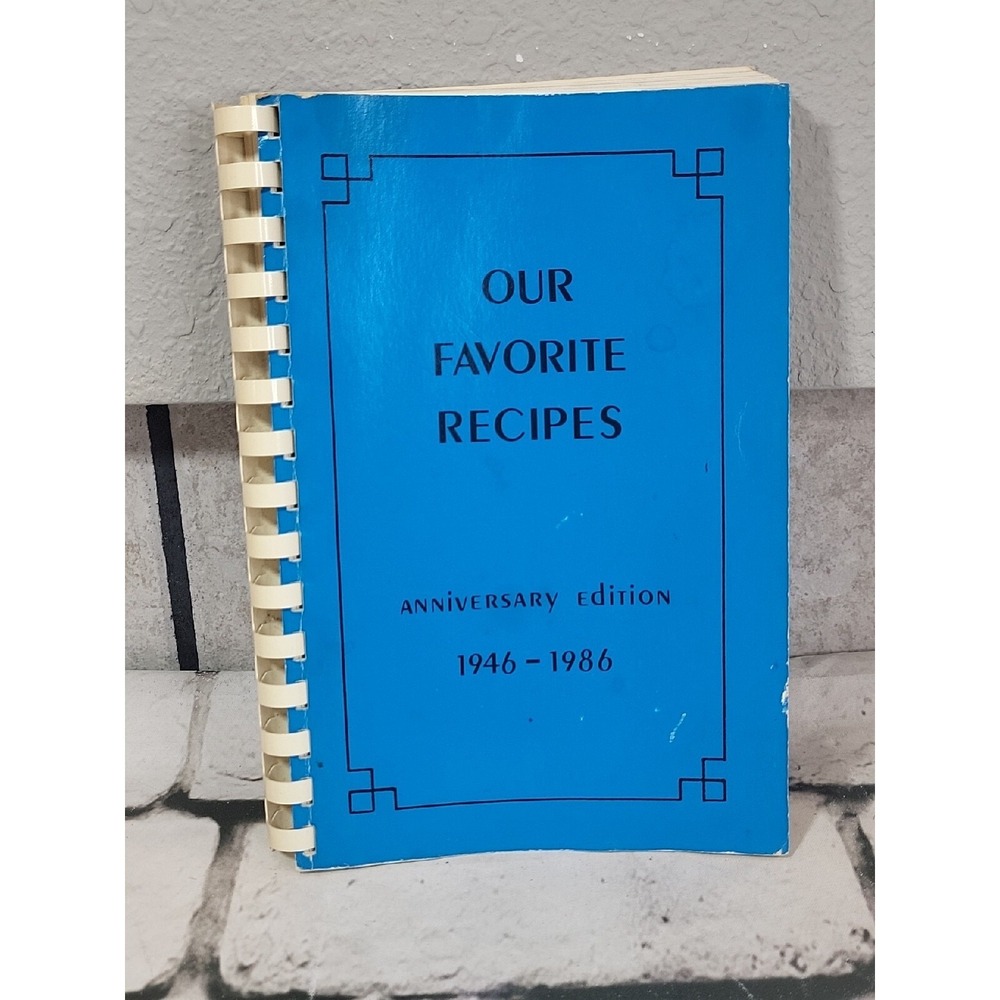 VTG Cookbook Our Favorite Recipes Savage Memorial‎ Presbyterian Church Spiral